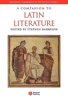 Sprievodca latinskou literatúrou - A Companion to Latin Literature