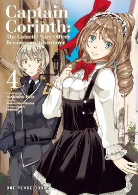 Kapitán Corinth 4. diel: Dôstojník galaktického námorníctva sa stáva dobrodruhom - Captain Corinth Volume 4: The Galactic Navy Officer Becomes an Adventurer