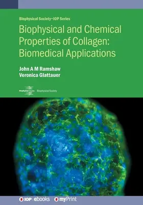 Biofyzikálne a chemické vlastnosti kolagénu: Biomedicínske aplikácie: Biomedicínske aplikácie - Biophysical and Chemical Properties of Collagen: Biomedical Applications: Biomedical applications