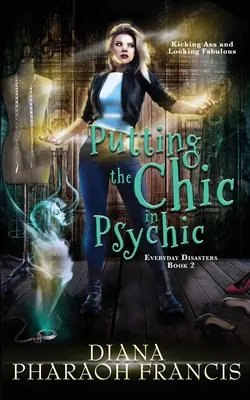 Vloženie šikovnosti do psychiky - Putting the Chic in Psychic