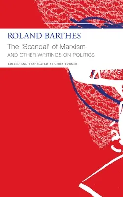 Škandál marxizmu a iné spisy o politike - The 'Scandal' of Marxism and Other Writings on Politics
