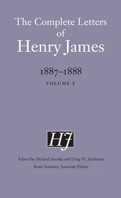 Kompletné listy Henryho Jamesa, 1887-1888: 2. zväzok - The Complete Letters of Henry James, 1887-1888: Volume 2