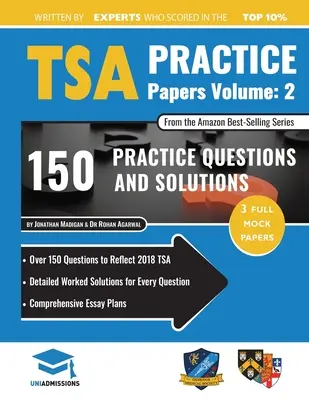 TSA Practice Papers Volume Two - 3 kompletné skúšobné testy, 300 otázok v štýle TSA, podrobné pracovné riešenia ku každej otázke, Thinking Sk - TSA Practice Papers Volume Two - 3 Full Mock Papers, 300 Questions in the style of the TSA, Detailed Worked Solutions for Every Question, Thinking Sk