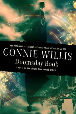 Kniha o súdnom dni: Román zo série Oxfordské cestovanie v čase - Doomsday Book: A Novel of the Oxford Time Travel Series