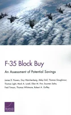 Nákup bloku F-35: Posúdenie potenciálnych úspor - F-35 Block Buy: An Assessment of Potential Savings