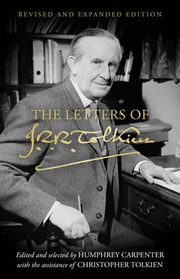 Listy J.R.R. Tolkiena: J.R.K.: J.R.K.: Publikácie J.R.K.: Revidované a rozšírené vydanie - The Letters of J.R.R. Tolkien: Revised and Expanded Edition