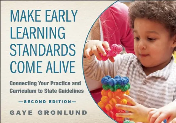 Oživte štandardy raného vzdelávania: Prepojenie vašej praxe a učebných osnov so štátnymi usmerneniami - Make Early Learning Standards Come Alive: Connecting Your Practice and Curriculum to State Guidelines