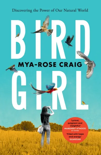 Birdgirl - Objavovanie sily nášho prírodného sveta - Birdgirl - Discovering the Power of Our Natural World
