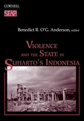 Násilie a štát v Suhartovej Indonézii - Violence and the State in Suharto's Indonesia