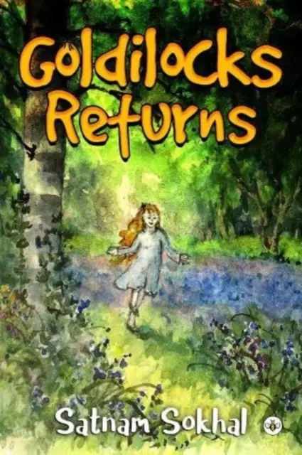 Zlatovláska sa vracia - Goldilocks Returns