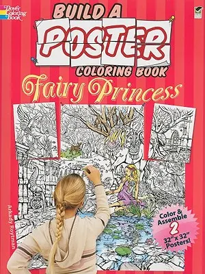 Postav plagát Omaľovánka - rozprávková princezná - Build a Poster Coloring Book--Fairy Princess