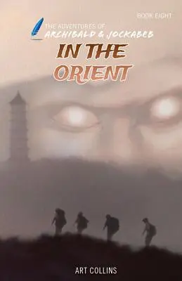 V Oriente (Dobrodružstvá Archibalda a Jockabeba) - In the Orient (The Adventures of Archibald and Jockabeb)