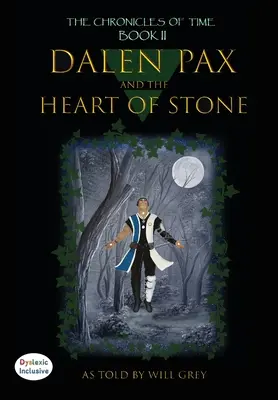Dalen Pax a kamenné srdce: Dyslektici Inclusive - Dalen Pax and The Heart of Stone: Dyslexic Inclusive