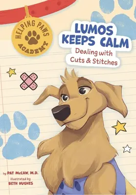 Lumos zachováva pokoj: Ako sa vyrovnať s reznými ranami a stehmi - Lumos Keeps Calm: Dealing with Cuts & Stitches