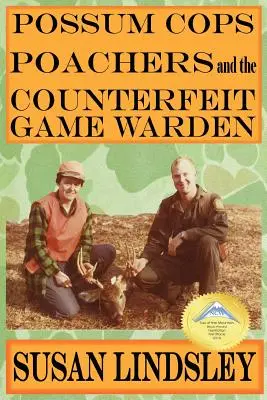 Policajti, pytliaci a falošný strážca zveri - Possum Cops, Poachers and the Counterfeit Game Warden