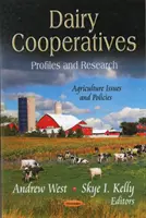 Mliečne družstvá - profily a výskum - Dairy Cooperatives - Profiles & Research