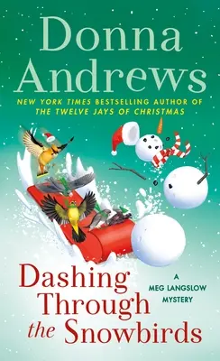 Snežné vtáky: Záhada Meg Langslowovej - Dashing Through the Snowbirds: A Meg Langslow Mystery