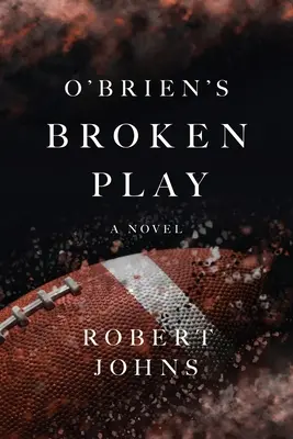 O'Brienova pokazená hra - O'Brien's Broken Play