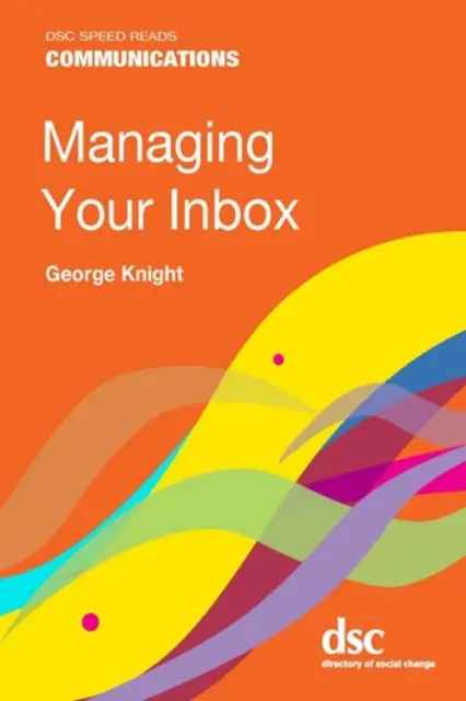 Správa doručenej pošty - Managing Your Inbox