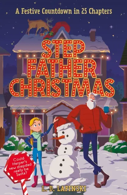 Otčimove Vianoce - Sviatočný príbeh s odpočítavaním v 25 kapitolách - Stepfather Christmas - A Festive Countdown Story in 25 Chapters