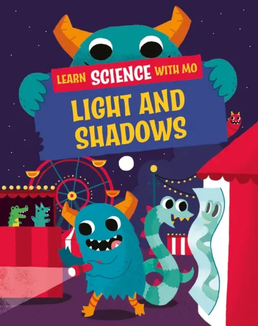 Naučte sa vedu s Mo: Svetlo a tiene - Learn Science with Mo: Light and Shadows