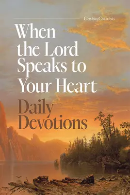 Keď Pán prehovorí k tvojmu srdcu DD: Denné pobožnosti - When the Lord Speaks to Your Heart DD: Daily Devotions