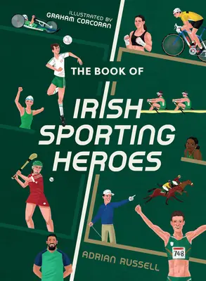 Kniha írskych športových hrdinov - The Book of Irish Sporting Heroes