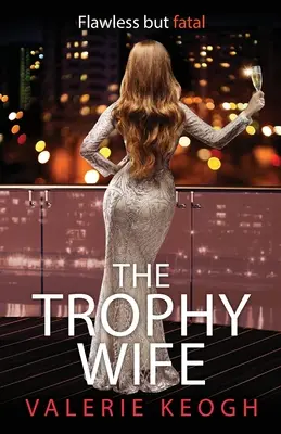 Trofejná manželka - The Trophy Wife