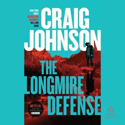 Longmirova obhajoba - The Longmire Defense