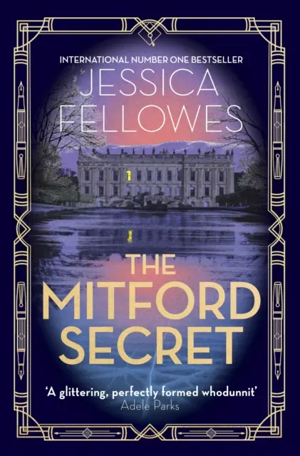 Mitfordovo tajomstvo - Deborah Mitfordová a záhada v Chatsworthe - Mitford Secret - Deborah Mitford and the Chatsworth mystery