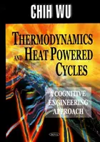 Termodynamika a cykly poháňané teplom - kognitívny inžiniersky prístup - Thermodynamics & Heat Powered Cycles - A Cognitive Engineering Approach
