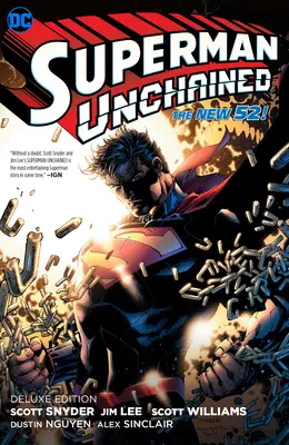 Superman Unchained: (Nové vydanie) - Superman Unchained: The Deluxe Edition (New Edition)