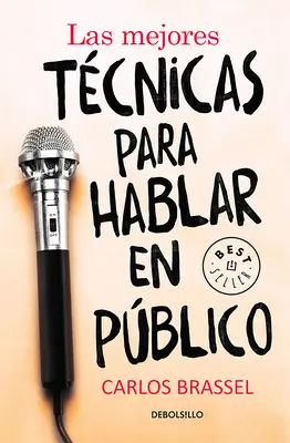 Las Mejores Tcnicas Para Hablar En Pblico / Najlepšie techniky pre verejný prejav - Las Mejores Tcnicas Para Hablar En Pblico / The Best Techniques for Public Spe Aking