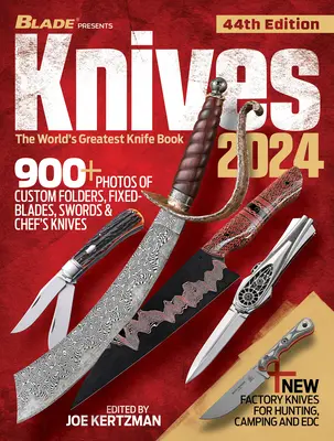 Nože 2024, 44. vydanie: Najväčšia kniha o nožoch na svete - Knives 2024, 44th Edition: The World's Greatest Knife Book