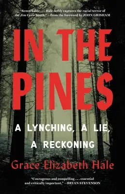 V boroviciach: A Lynching, a Lie, a Reckoning - In the Pines: A Lynching, a Lie, a Reckoning