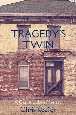 Dvojča tragédie: Záhada Carrie Lisbonovej - Tragedy's Twin: A Carrie Lisbon Mystery