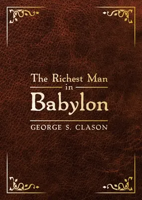 Najbohatší muž v Babylone: Vydanie Deluxe - The Richest Man in Babylon: Deluxe Edition