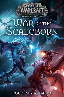 Vojna šupinatých (World of Warcraft: Dragonflight) - War of the Scaleborn (World of Warcraft: Dragonflight)