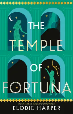 Chrám Fortuny: 3. zväzok - The Temple of Fortuna: Volume 3