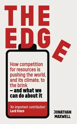 Hrana: Ako konkurencia o zdroje posúva svet a jeho klímu na okraj - a čo s tým môžeme urobiť - The Edge: How Competition for Resources Is Pushing the World, and Its Climate, to the Brink - And What We Can Do about It