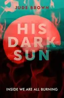 Jeho temné slnko - His Dark Sun