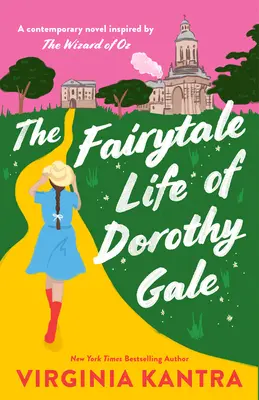 Rozprávkový život Dorothy Galeovej - The Fairytale Life of Dorothy Gale