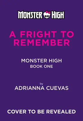 Strach na zapamätanie (Príšerky zo strednej školy #1) - A Fright to Remember (Monster High School Spirits #1)