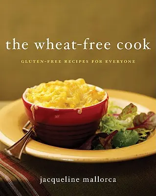 Kuchárka bez pšenice - The Wheat-Free Cook