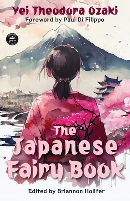 Japonská rozprávková kniha - The Japanese Fairy Book