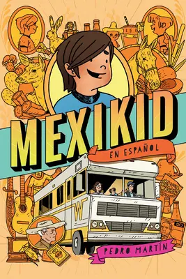 Mexikid (španielske vydanie) - Mexikid (Spanish Edition)