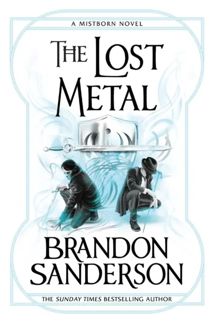 Stratený kov - román o Mistborne - Lost Metal - A Mistborn Novel