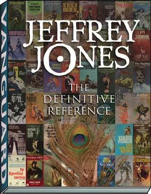 Jeffrey Jones: Jeffrey Jones: Definitívna referencia Jeffrey Jones: Definitívna referencia - Jeffrey Jones: The Definitive Reference