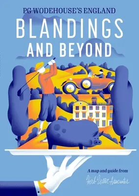 Blandings and Beyond: Blandings and Beyond: Blandings and Beyond: Blandings and Beyond: Blandings and Beyond: Blandings and Beyond: Blandings and Beyond: Blandings and Beyond: Wodehouse: Anglicko Pg. - Blandings and Beyond: Pg Wodehouse's England