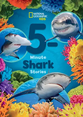 National Geographic Kids: 5-minútové príbehy o žralokoch - National Geographic Kids 5-Minute Shark Stories